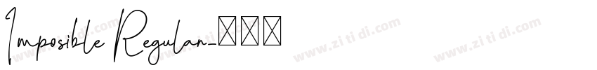 Imposible Regular字体转换